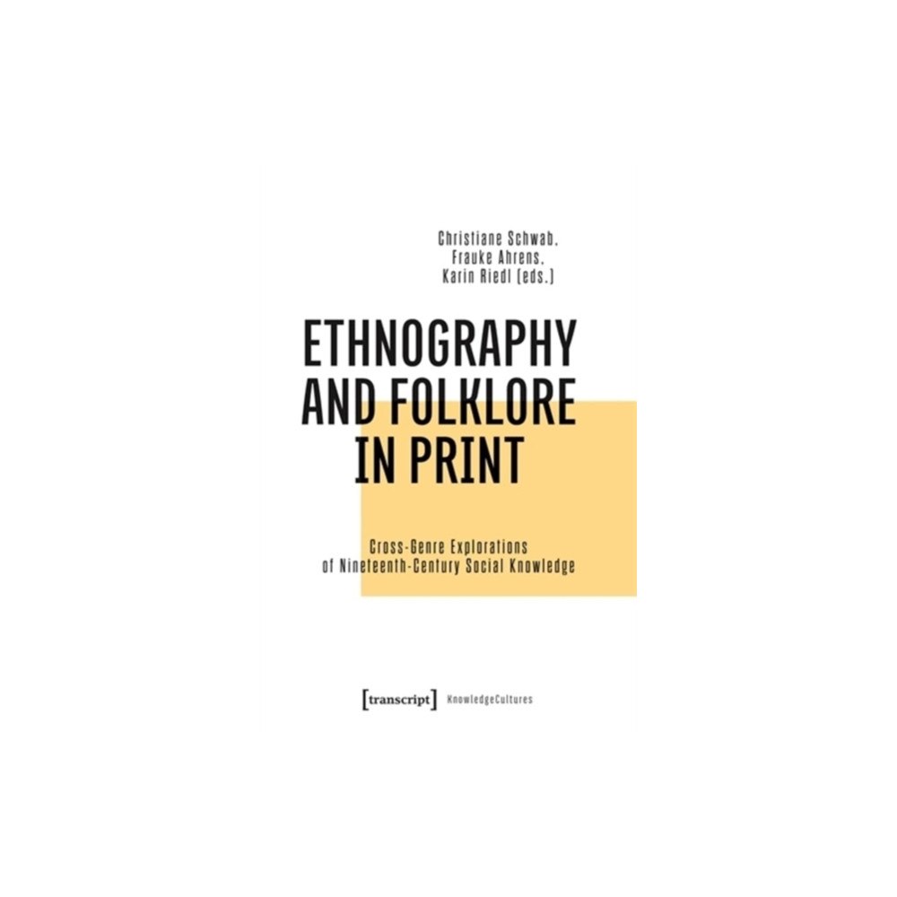 Transcript Verlag Ethnography and Folklore in Print (häftad, eng)