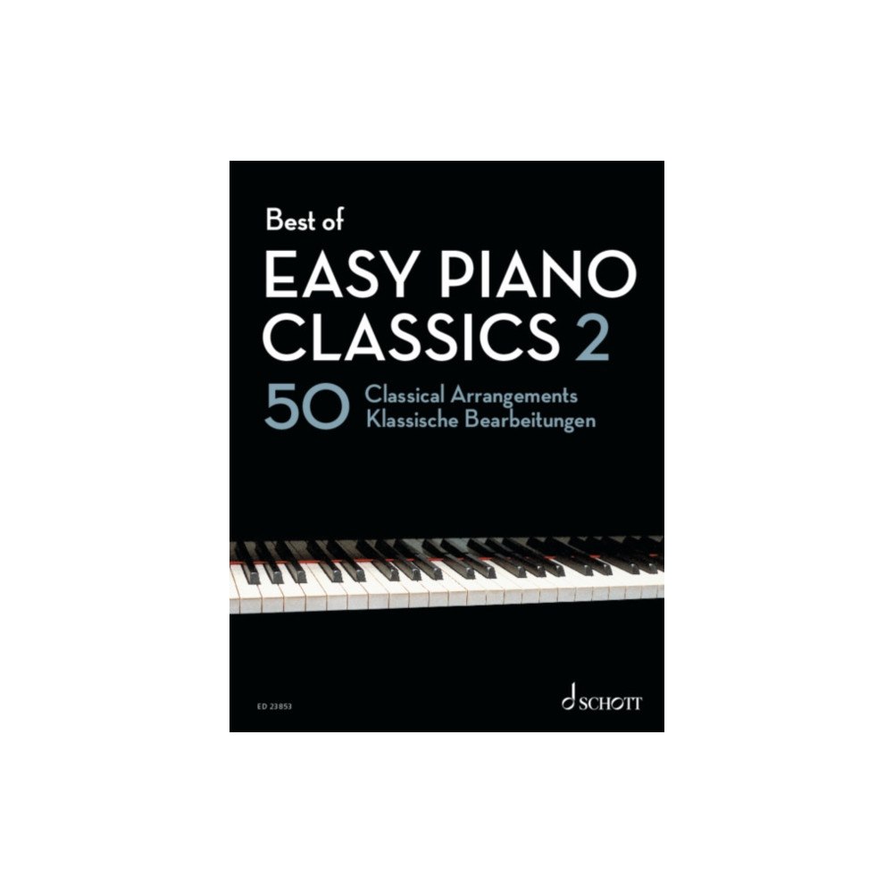 SCHOTT MUSIC GmbH & Co KG, Mainz Best of Easy Piano Classics 2