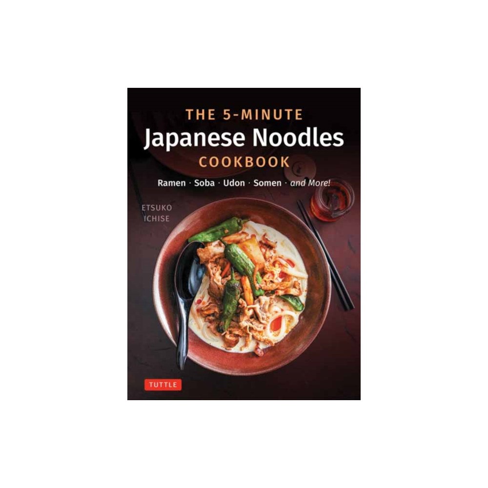 Tuttle Publishing The 5-Minute Japanese Noodles Cookbook (inbunden, eng)
