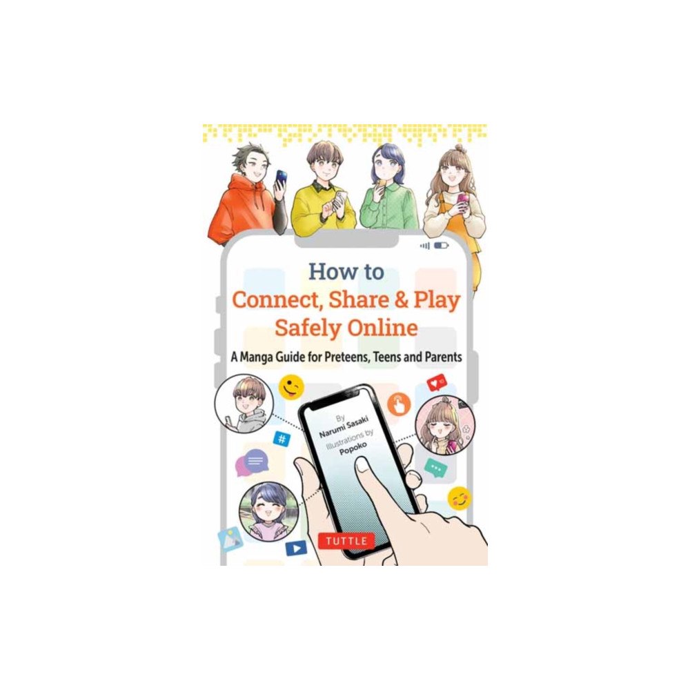 Tuttle Publishing How to Connect, Share & Play Safely Online (häftad, eng)
