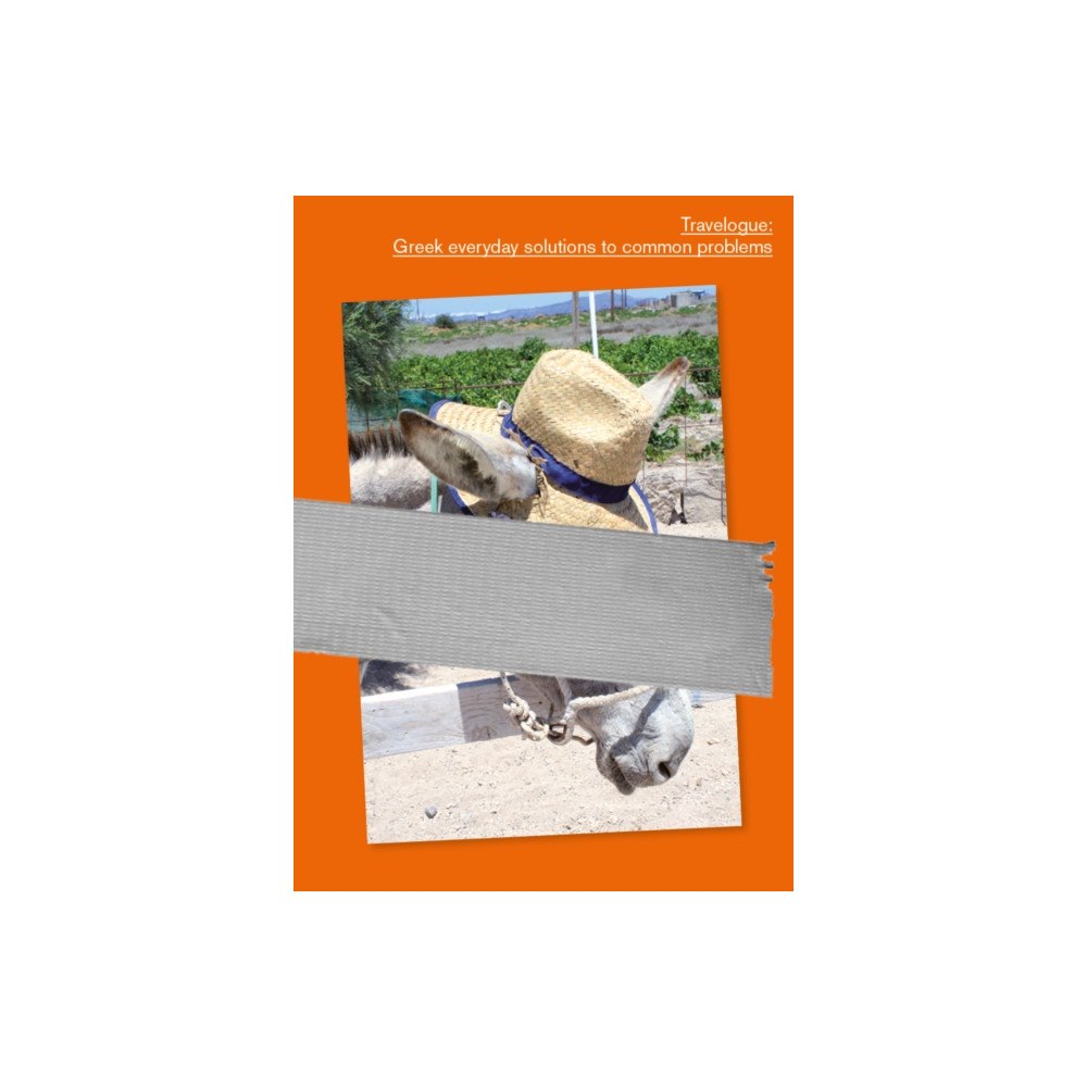 Hyper Hypo Travelogue: Greek everyday solutions to common problems (häftad, eng)