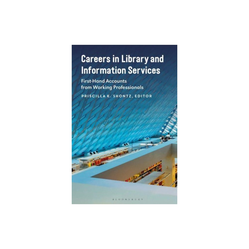 Bloomsbury Publishing PLC Careers in Library and Information Services (häftad, eng)