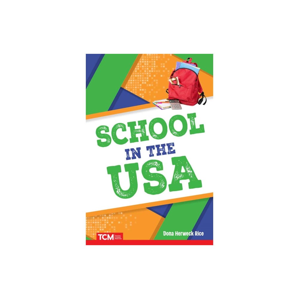 Teacher Created Materials, Inc School in the USA (häftad, eng)
