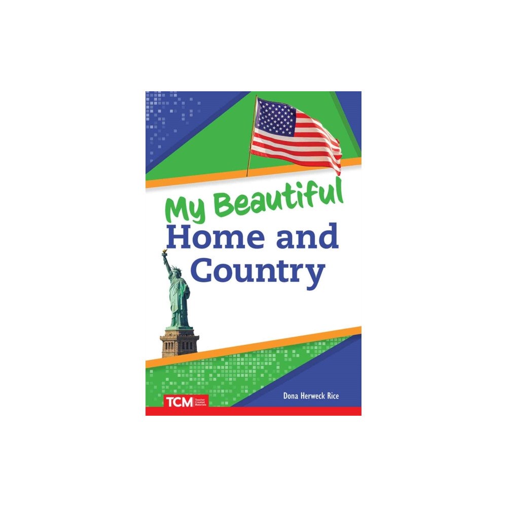 Teacher Created Materials, Inc My Beautiful Home and Country (häftad, eng)
