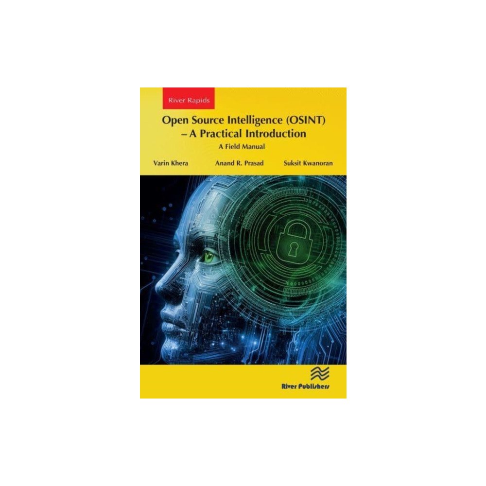 River Publishers Open Source Intelligence (OSINT) – A practical Introduction (häftad, eng)