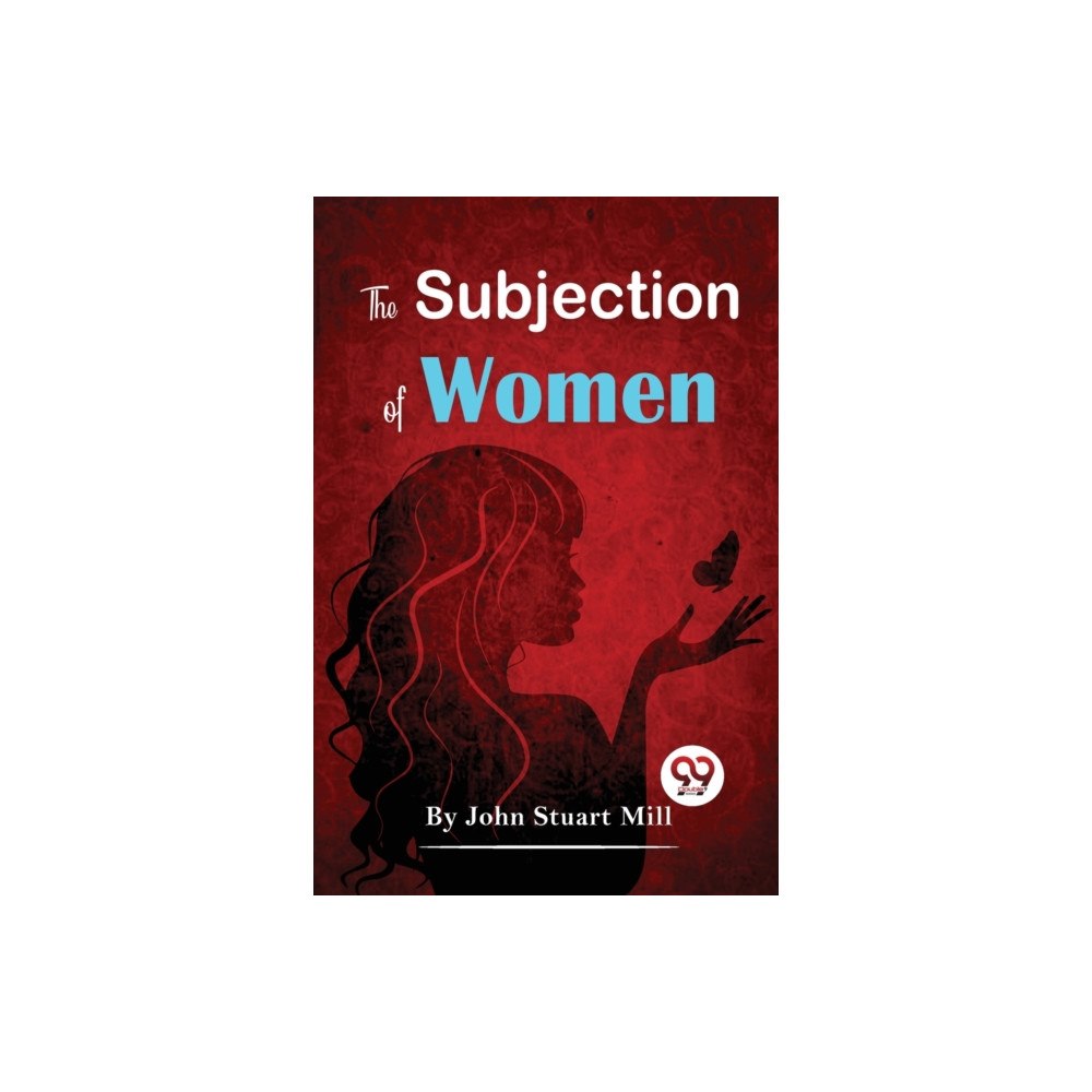 Double 9 Books LLP The Subjection of Women (häftad, eng)