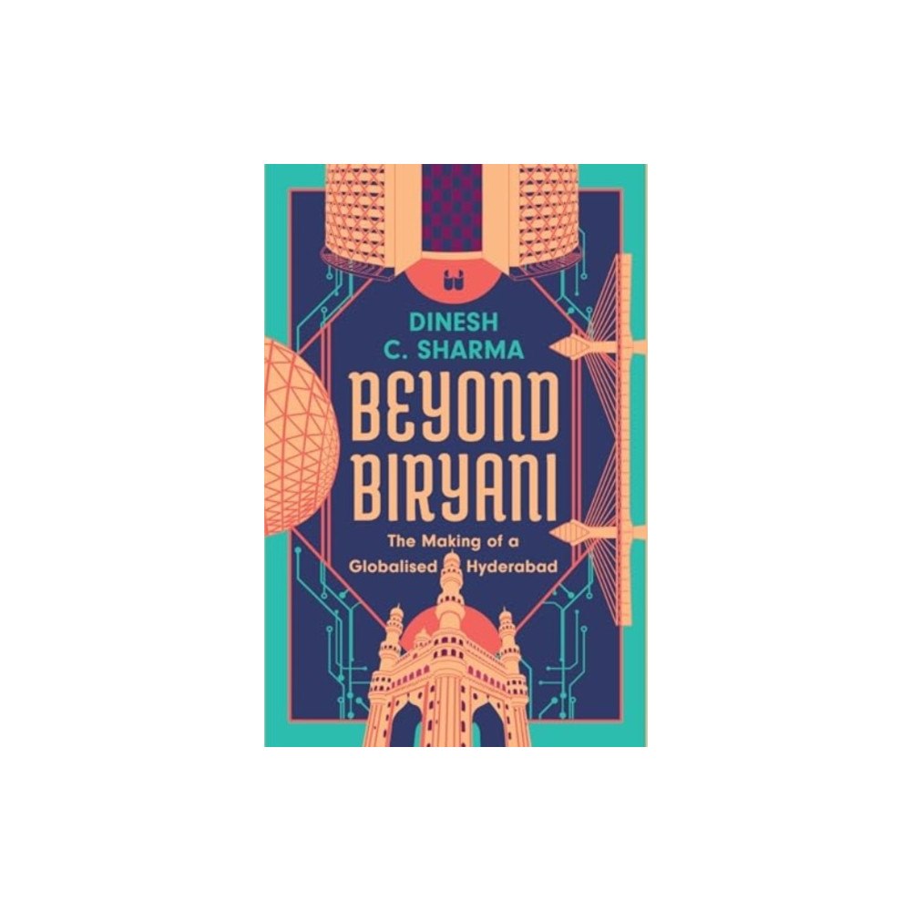 Westland Publications Limited Beyond Biryani (inbunden, eng)