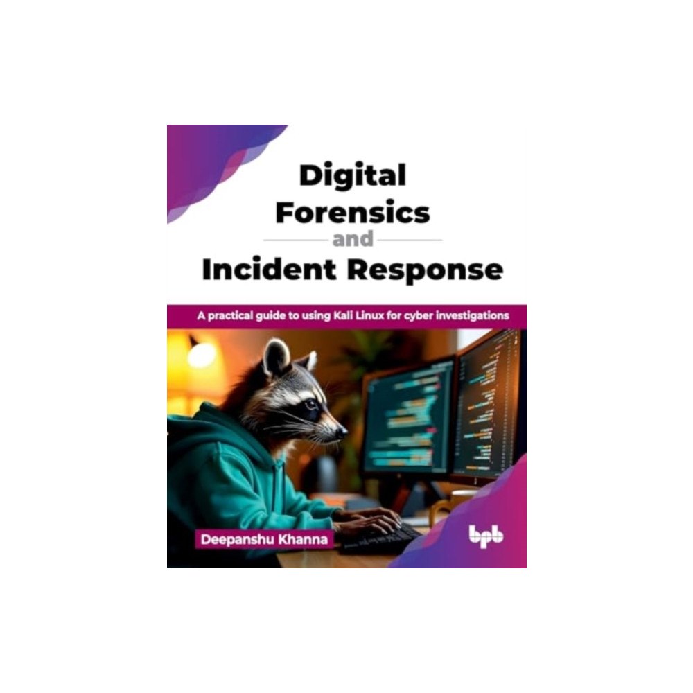 BPB Publications Digital Forensics and Incident Response (häftad, eng)