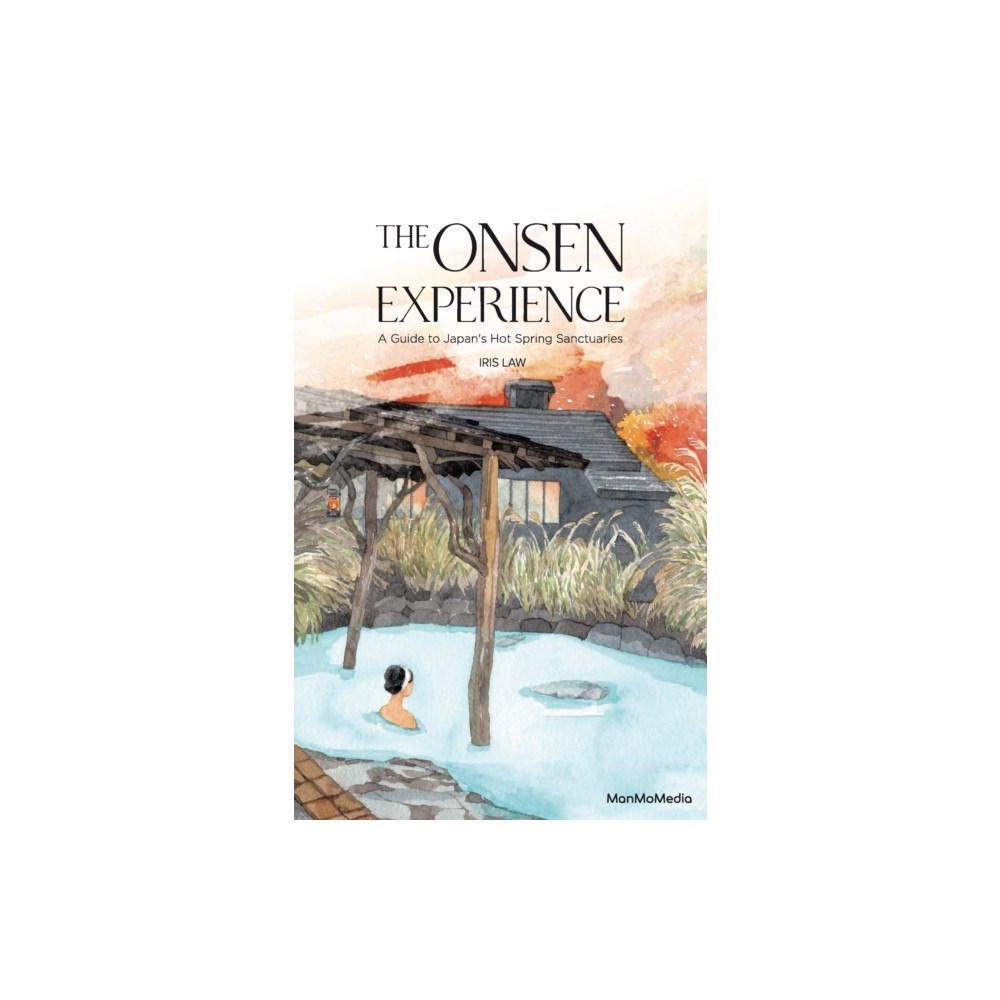 Man Mo Media Limited The Onsen Experience (häftad, eng)