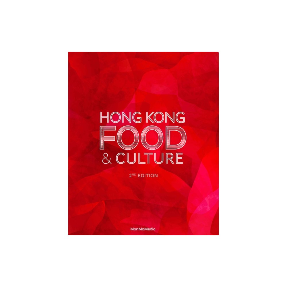 Man Mo Media Limited Hong Kong Food & Culture (inbunden, eng)