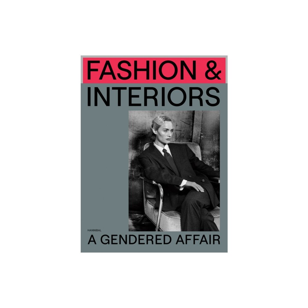 Hannibal Books Fashion & Interiors (inbunden, eng)