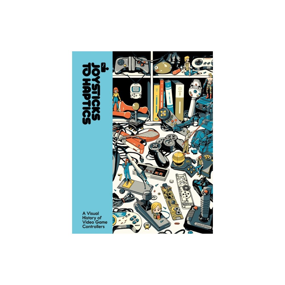 HarperCollins Publishers Joysticks to Haptics (inbunden, eng)