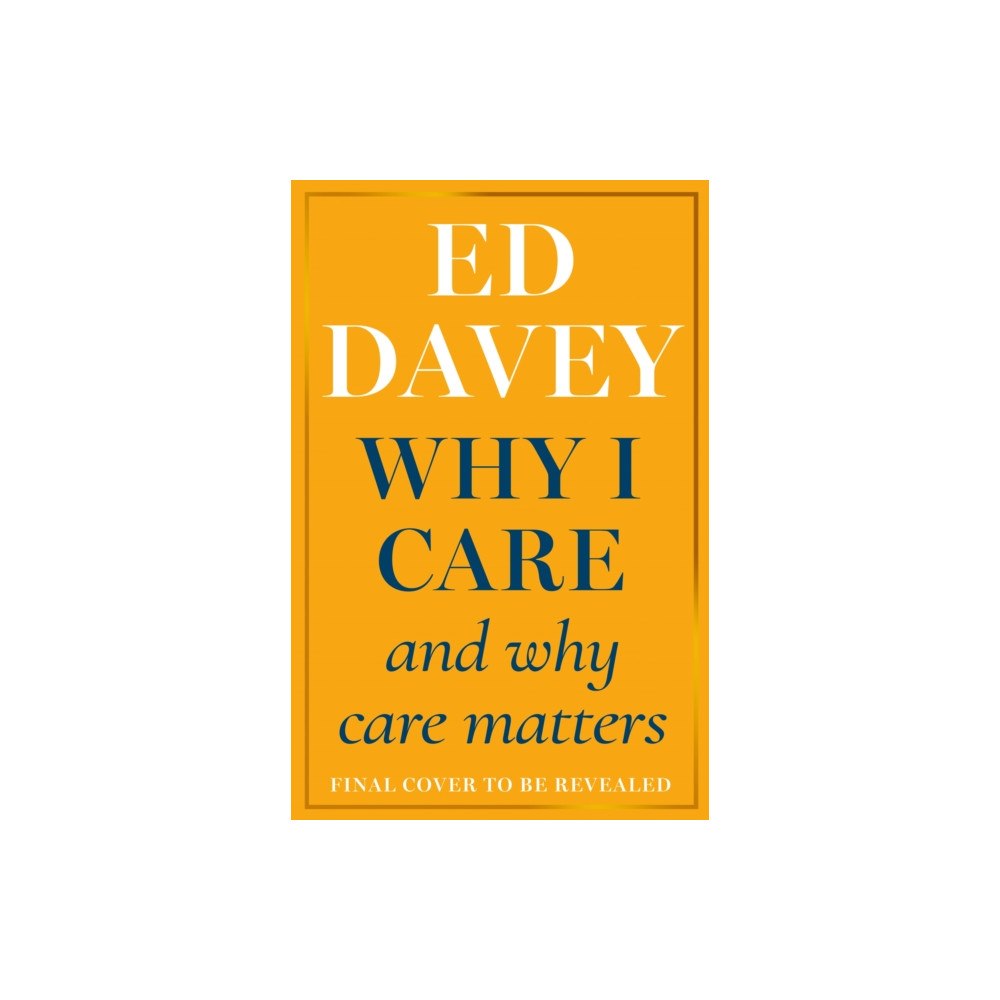 HarperCollins Publishers Why I Care (inbunden, eng)