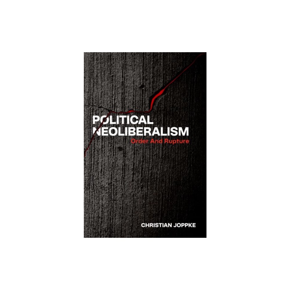 Oxford University Press Inc Political Neoliberalism (häftad, eng)