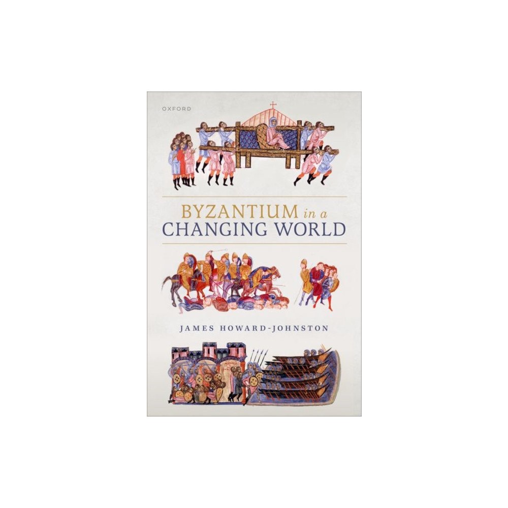 Oxford University Press Byzantium in a Changing World (häftad, eng)