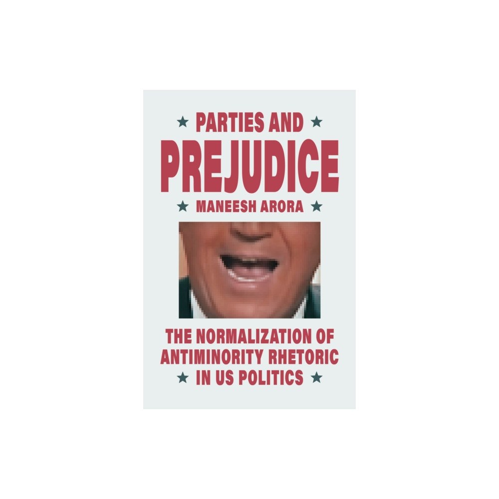 The university of chicago press Parties and Prejudice (häftad, eng)