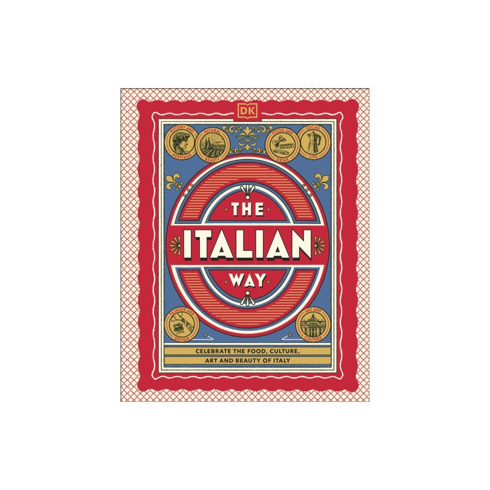 Dorling Kindersley Ltd The Italian Way (inbunden, eng)