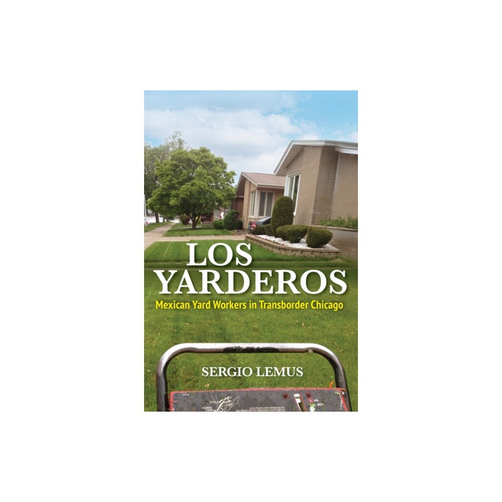 University of illinois press Los Yarderos (häftad, eng)