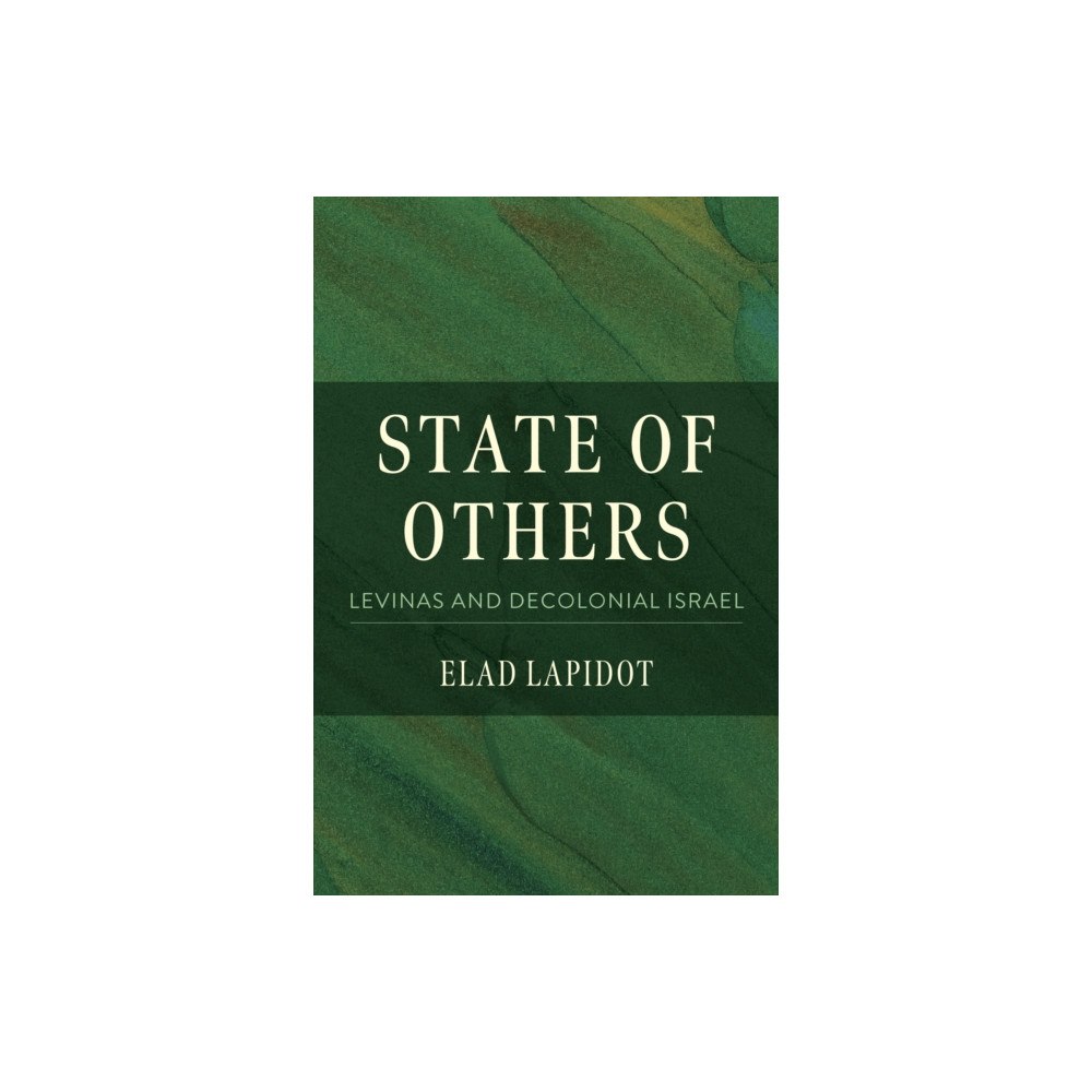 Indiana university press State of Others (häftad, eng)
