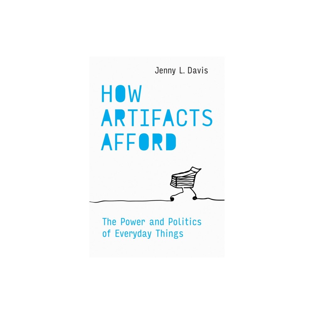 Mit press ltd How Artifacts Afford (häftad, eng)