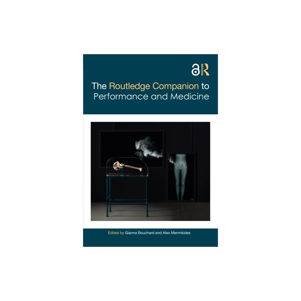 Taylor & francis ltd The Routledge Companion to Performance and Medicine (häftad, eng)