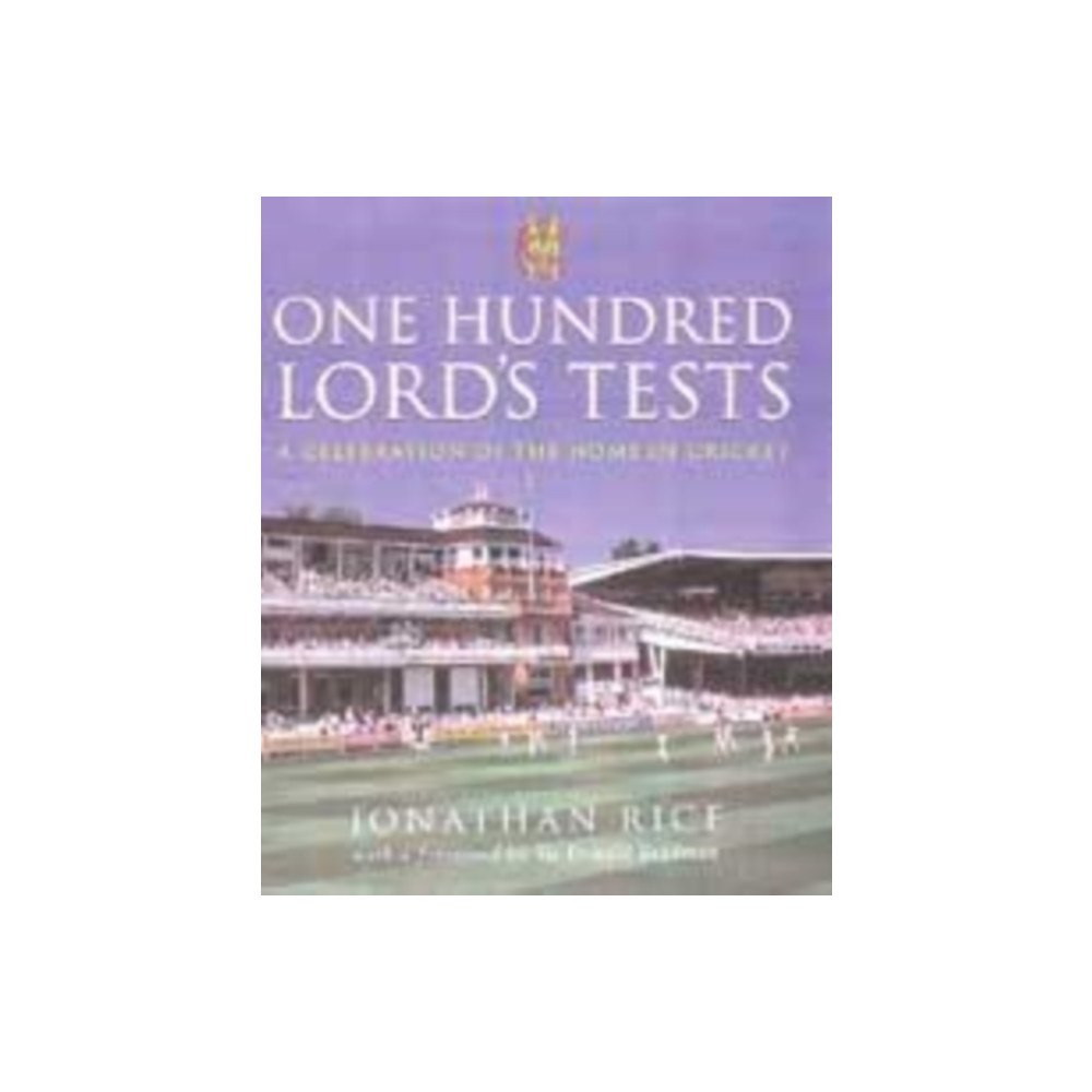 Methuen Publishing Ltd One Hundred Lord's Tests (inbunden, eng)