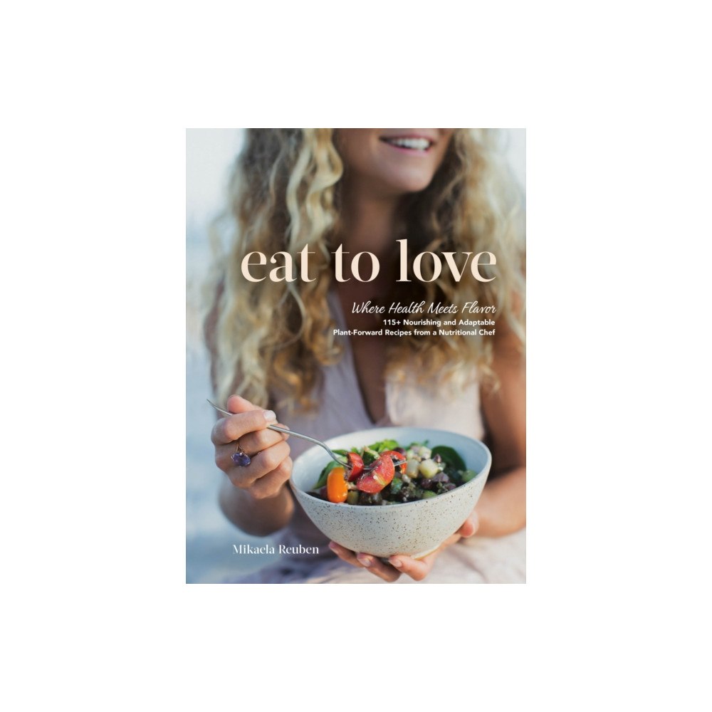 Random House USA Inc Eat to Love (inbunden, eng)