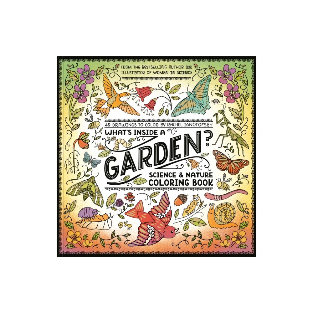Random House USA Inc What's Inside a Garden?: Science and Nature Coloring Book (häftad, eng)