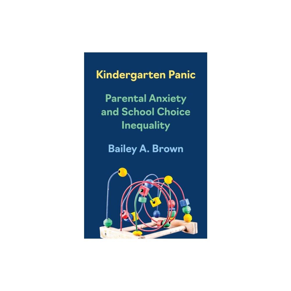 Princeton University Press Kindergarten Panic (häftad, eng)