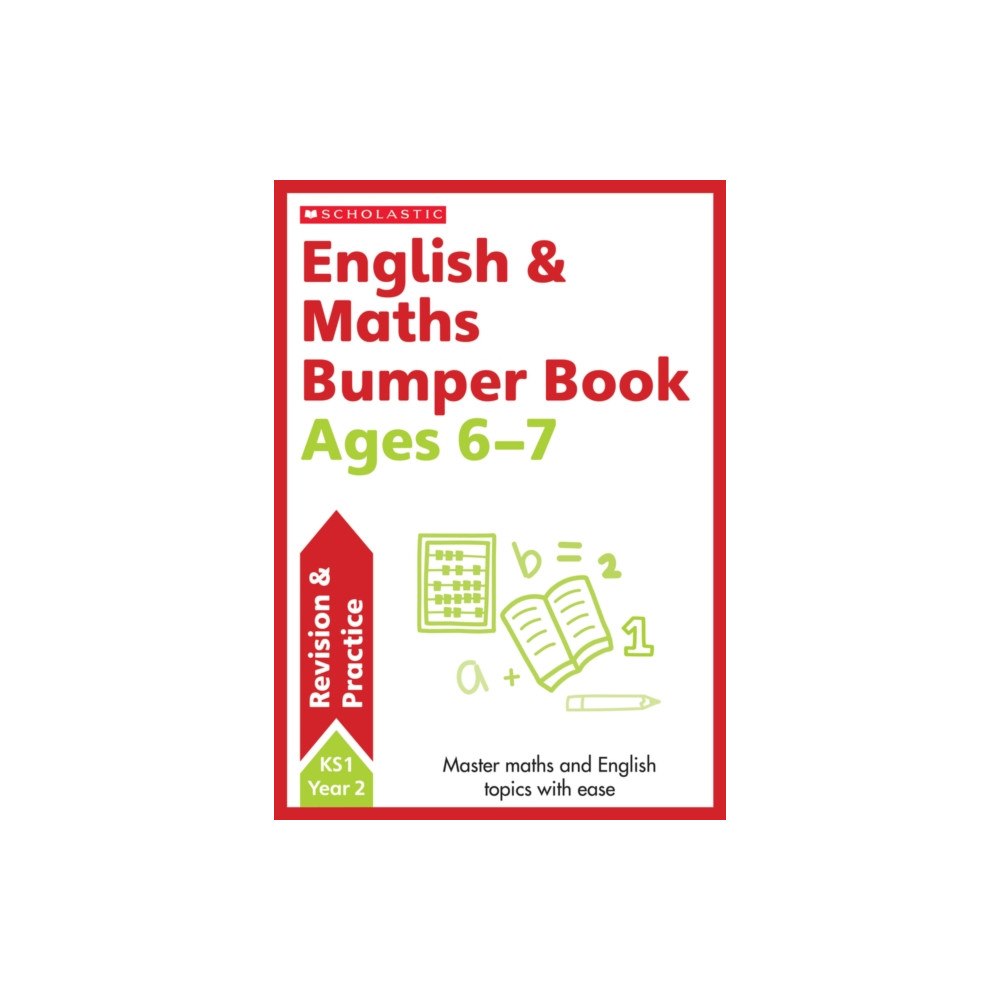 Scholastic English & Maths Made Simple Ages 6-7 (häftad, eng)