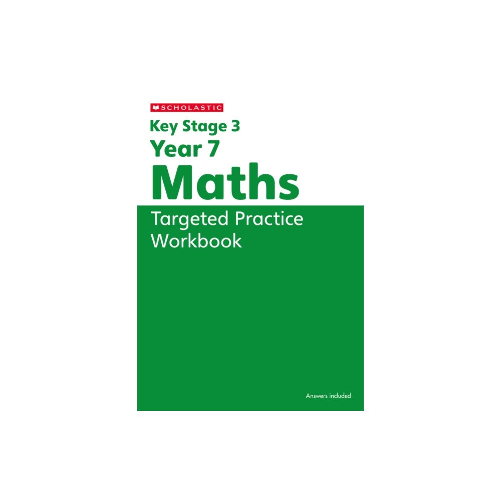 Scholastic KS3 Year 7 Maths Targeted Practice Workbook (häftad, eng)