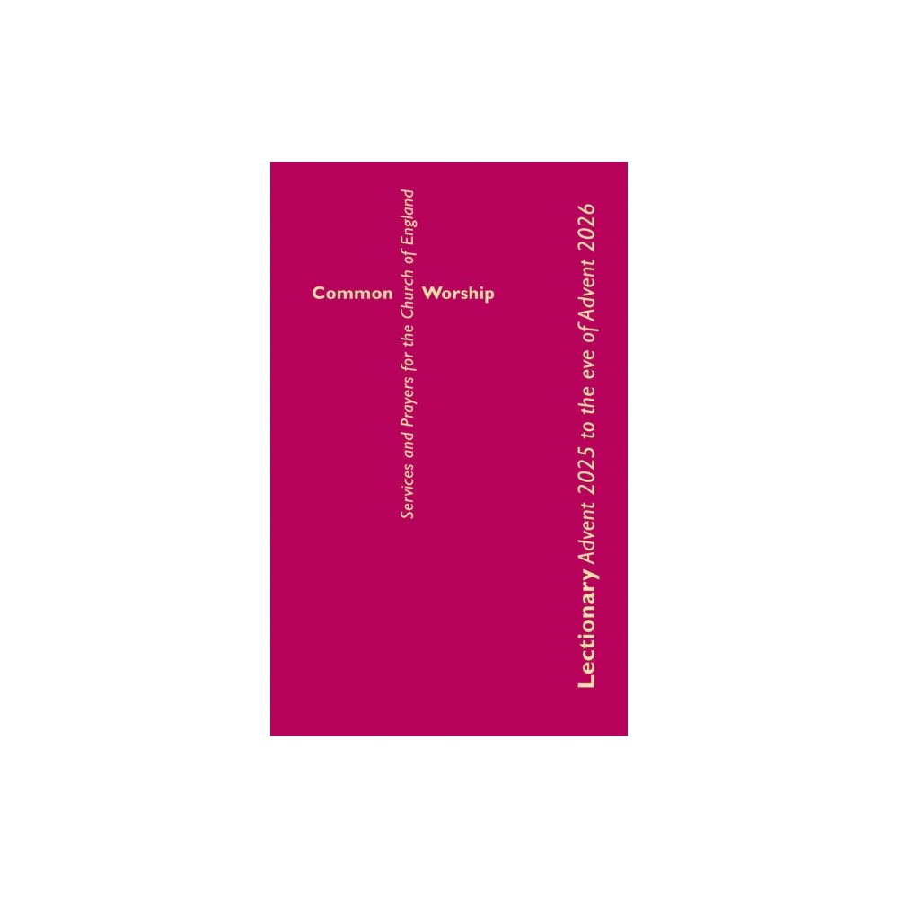 CHURCH HOUSE PUBLISHING Common Worship Lectionary Advent 2025 to the Eve of Advent 2026 (Standard Format) (häftad, eng)