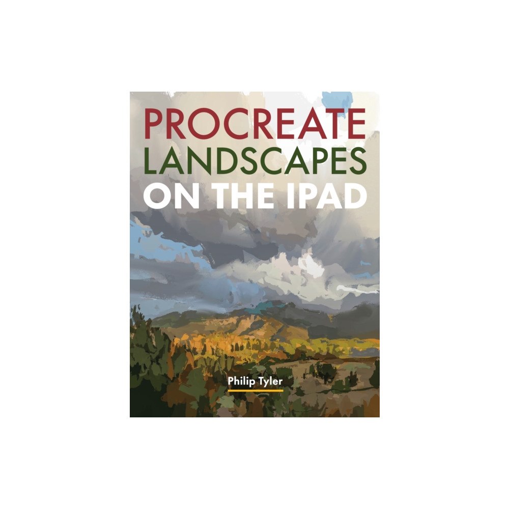 The Crowood Press Ltd Procreate Landscapes on the iPad (häftad, eng)