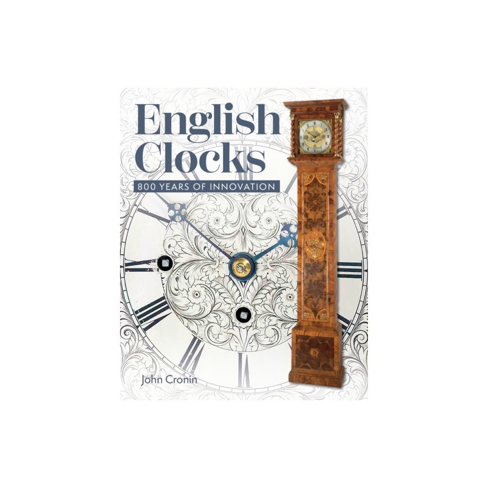 The Crowood Press Ltd English Clocks (inbunden, eng)
