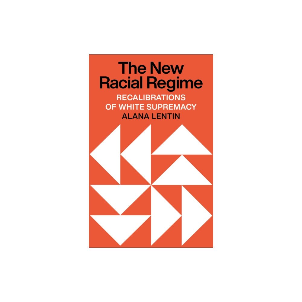 Pluto Press The New Racial Regime (häftad, eng)