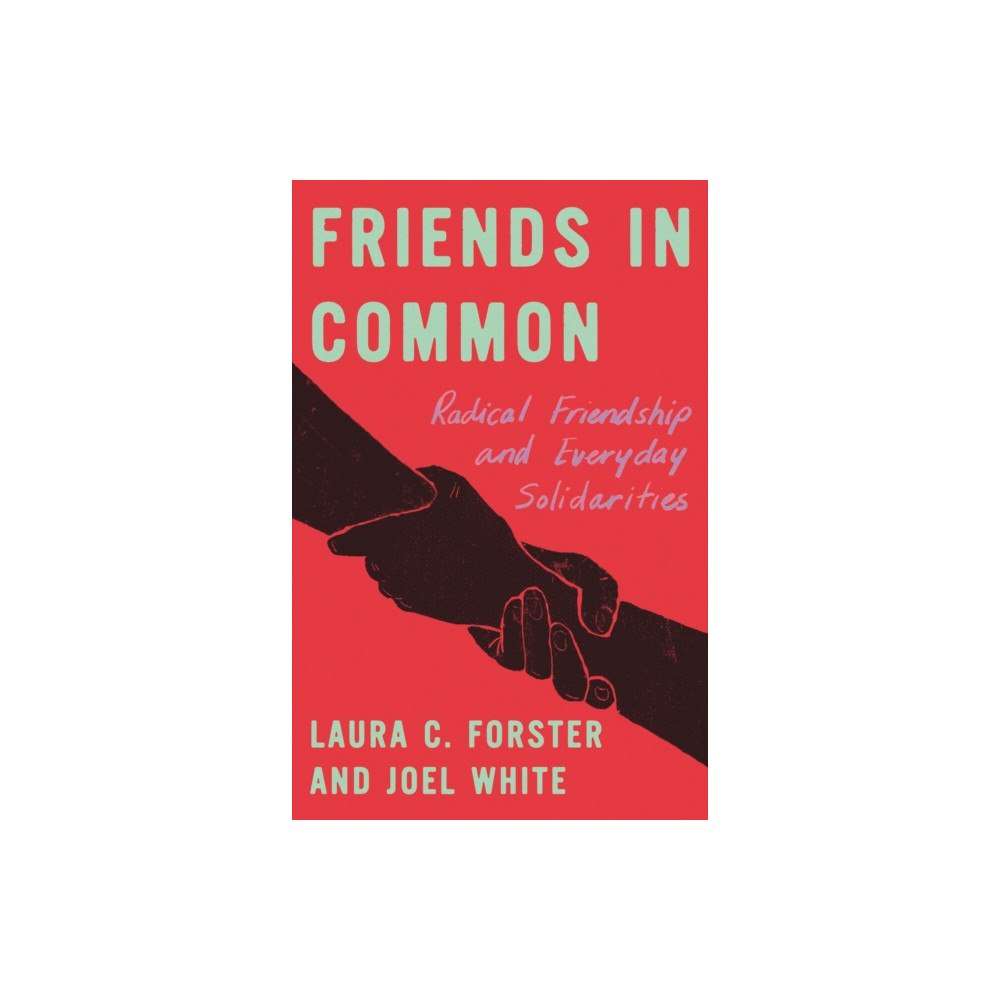 Pluto Press Friends in Common (häftad, eng)