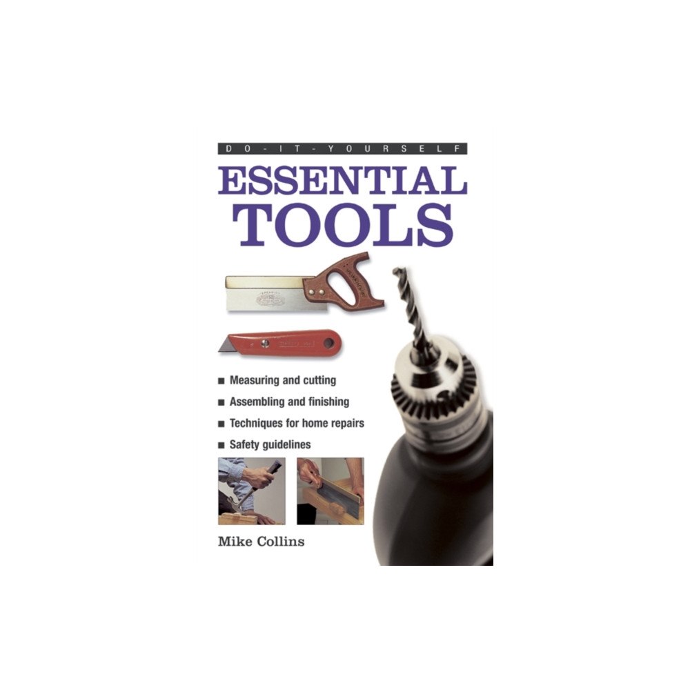 Anness publishing Do-it-yourself Essential Tools (inbunden, eng)