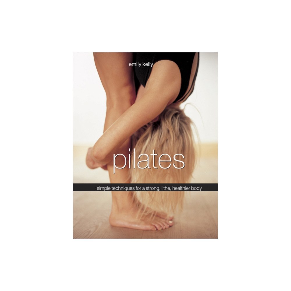 Anness publishing Pilates (inbunden, eng)