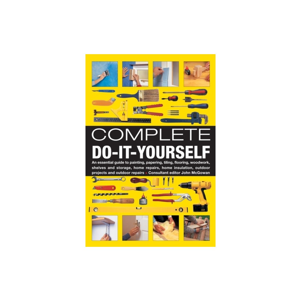 Anness publishing Complete Do-it-Yourself (inbunden, eng)