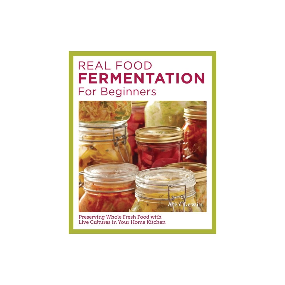 New Shoe Press Real Food Fermentation for Beginners (häftad, eng)