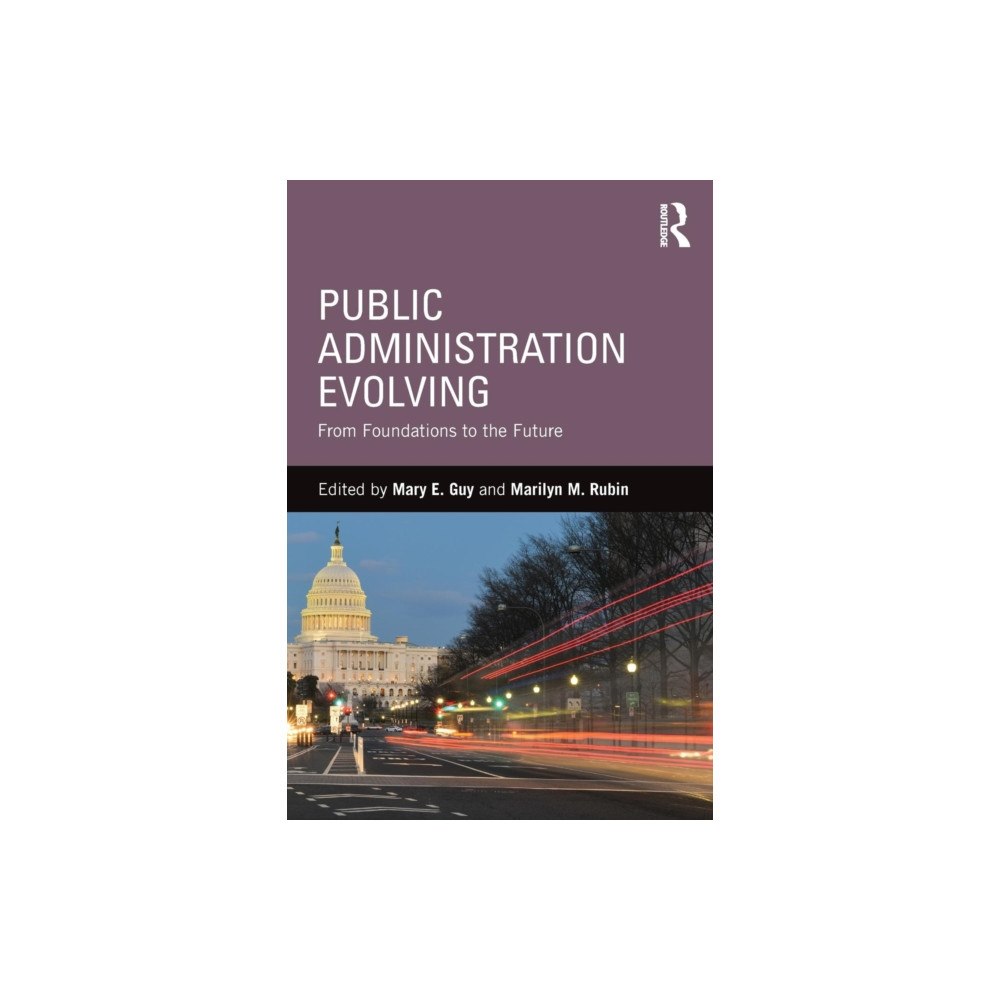 Taylor & francis ltd Public Administration Evolving (häftad, eng)