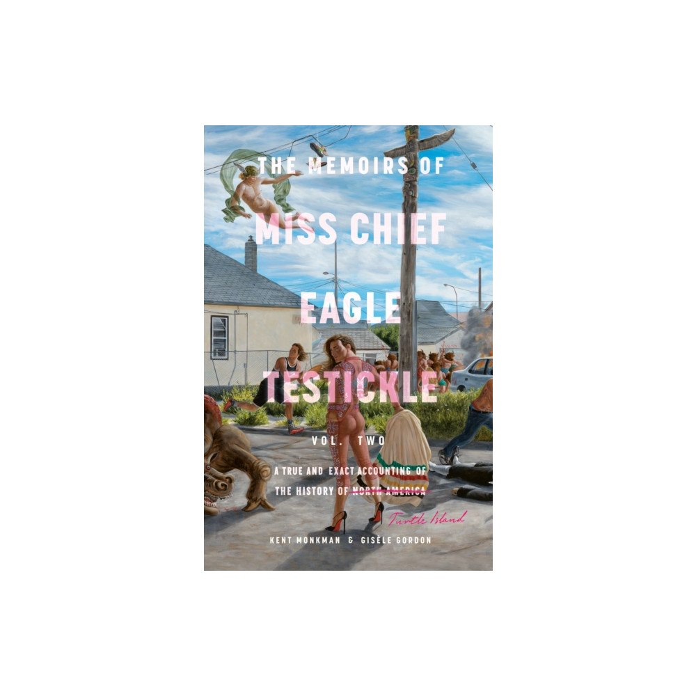 McClelland & Stewart Inc. Memoirs of Miss Chief Eagle Testickle Vol. 2 (häftad, eng)