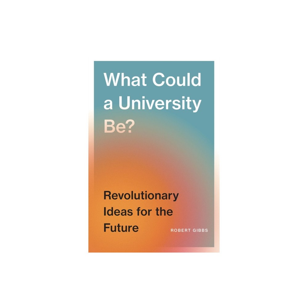 University of british columbia press What Could a University Be? (häftad, eng)