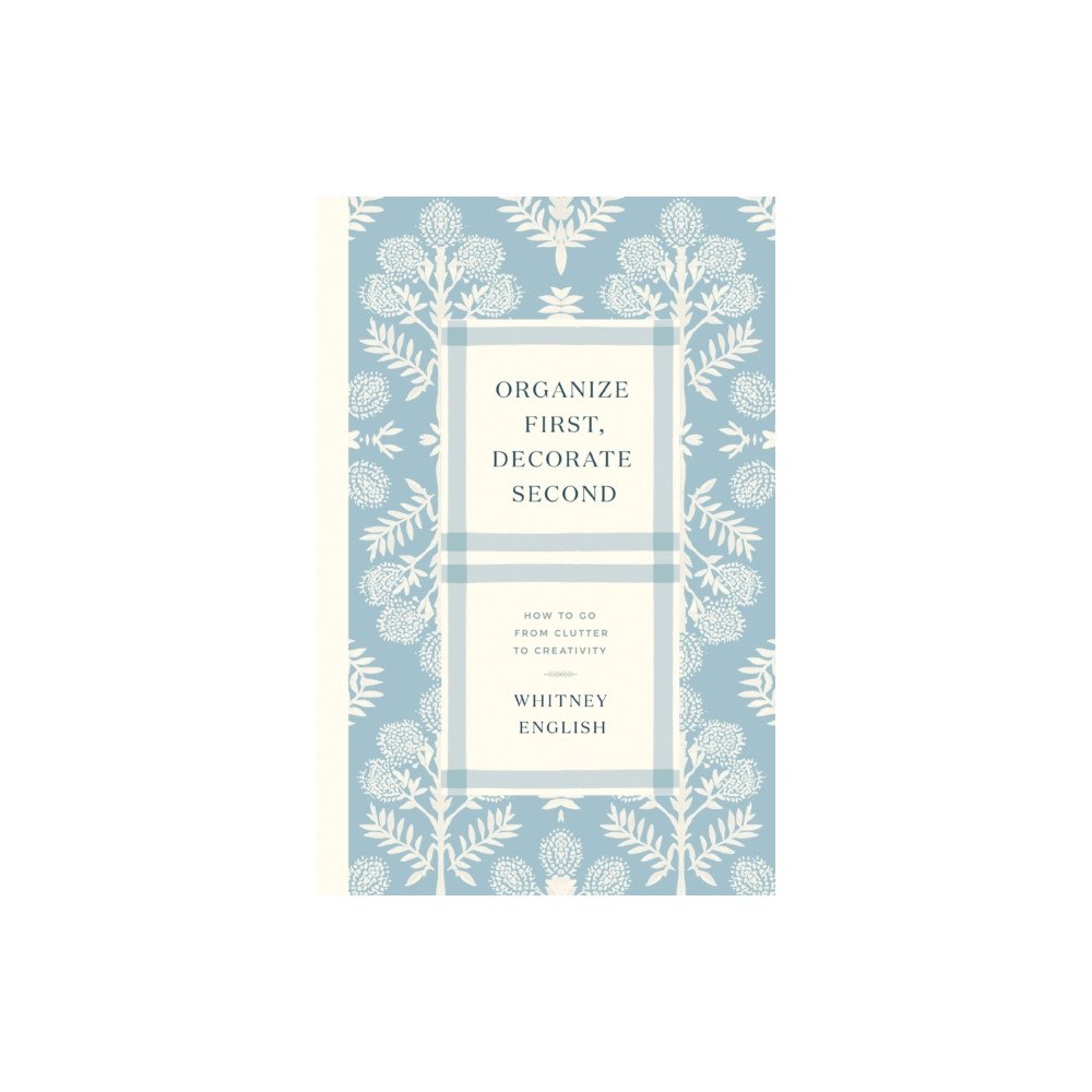 Thomas nelson publishers Organize First, Decorate Second (häftad, eng)