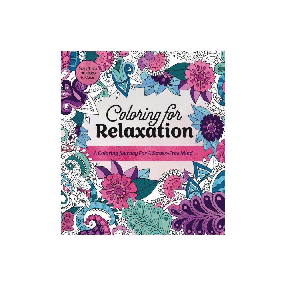 Quarto Publishing Group USA Inc Coloring for Relaxation (häftad, eng)