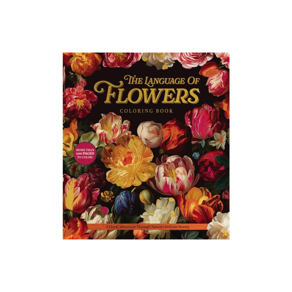 Quarto Publishing Group USA Inc The Language of Flowers Coloring Book (häftad, eng)