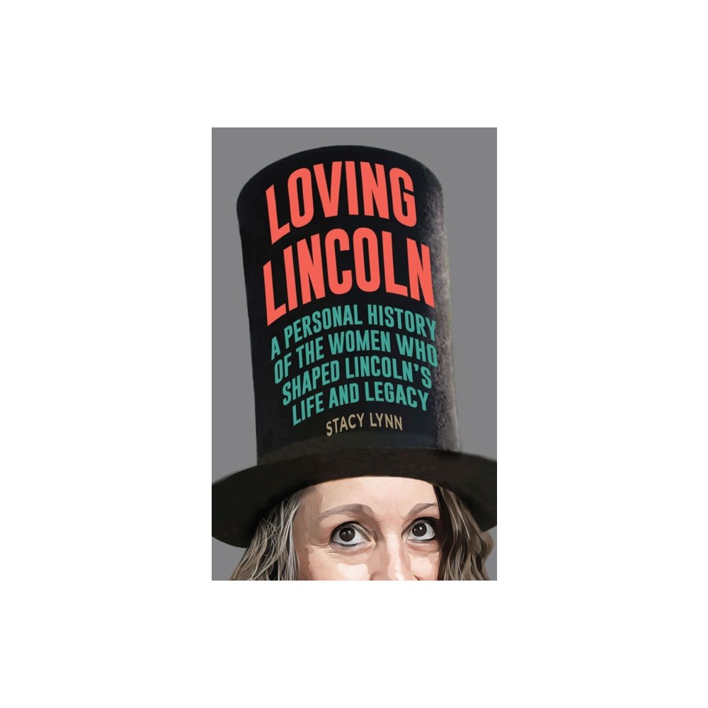 Southern Illinois University Press Loving Lincoln (häftad, eng)
