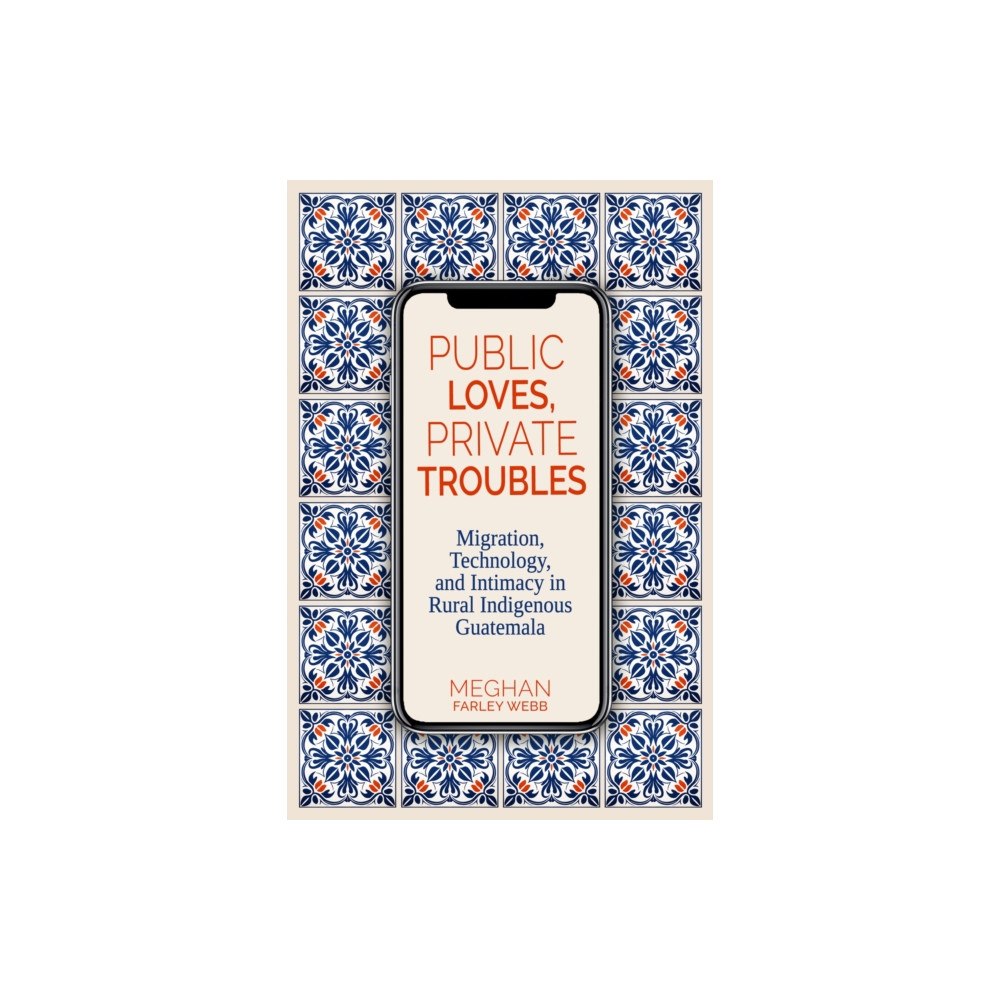 The University of Alabama Press Public Loves, Private Troubles (häftad, eng)