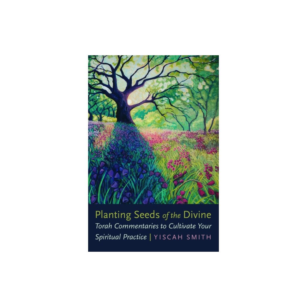 Jewish publication society Planting Seeds of the Divine (häftad, eng)