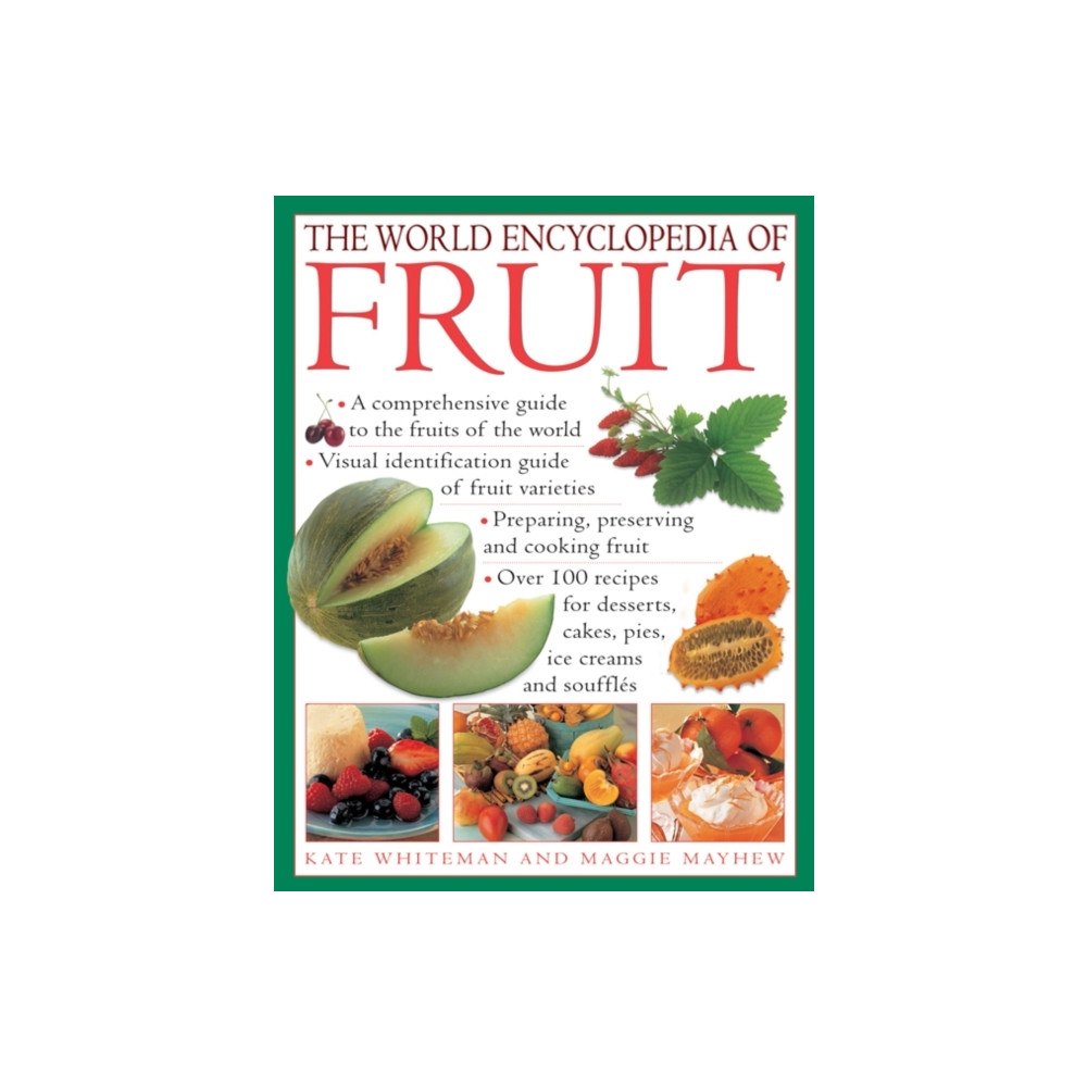 Anness publishing World Encyclopedia of Fruit (häftad, eng)